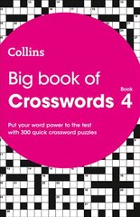Big Book of Crosswords 4: 300 Quick Crossword Puzzles цена и информация | Книги о питании и здоровом образе жизни | pigu.lt