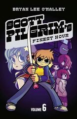 Scott Pilgrim's Finest Hour: Volume 6, Volume 6 цена и информация | Фантастика, фэнтези | pigu.lt