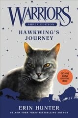 Warriors Super Edition: Hawkwing's Journey цена и информация | Книги для подростков и молодежи | pigu.lt