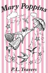 Mary Poppins: The Original Bestseller ePub edition kaina ir informacija | Knygos paaugliams ir jaunimui | pigu.lt