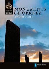 Monuments of Orkney: A Visitor's Guide kaina ir informacija | Istorinės knygos | pigu.lt