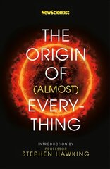New Scientist: The Origin of (almost) Everything kaina ir informacija | Ekonomikos knygos | pigu.lt