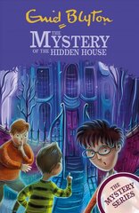 Find-Outers: The Mystery Series: The Mystery of the Hidden House: Book 6 kaina ir informacija | Knygos paaugliams ir jaunimui | pigu.lt