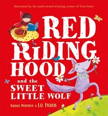 Red Riding Hood and the Sweet Little Wolf kaina ir informacija | Knygos mažiesiems | pigu.lt