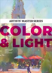 Artists' Master Series: Color and Light цена и информация | Книги об искусстве | pigu.lt