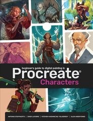 Beginner's Guide To Procreate: Characters: How to create characters on an iPad (R) цена и информация | Книги об искусстве | pigu.lt