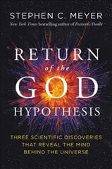 Return of the God Hypothesis: Compelling Scientific Evidence For TheExistence Of God цена и информация | Духовная литература | pigu.lt