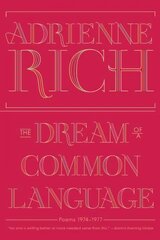 Dream of a Common Language: Poems 1974-1977 цена и информация | Поэзия | pigu.lt