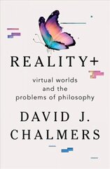 Realityplus: Virtual Worlds and the Problems of Philosophy цена и информация | Развивающие книги | pigu.lt