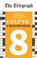Telegraph Cryptic Crosswords 8 kaina ir informacija | Knygos apie sveiką gyvenseną ir mitybą | pigu.lt