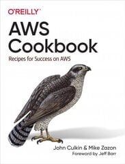 AWS Cookbook: Recipes for Success on AWS kaina ir informacija | Ekonomikos knygos | pigu.lt