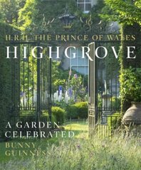 Highgrove: A Garden Celebrated цена и информация | Книги по садоводству | pigu.lt