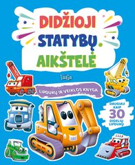 Didžioji statybų aikštelė. Lipdukų ir veiklos knyga цена и информация | Книжки - раскраски | pigu.lt