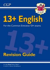 New 13plus English Revision Guide for the Common Entrance Exams (exams from Nov 2022) цена и информация | Книги для подростков и молодежи | pigu.lt