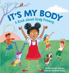 It's My Body: A Book about Body Privacy for Young Children цена и информация | Книги для подростков и молодежи | pigu.lt