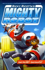 Ricky Ricotta's Mighty Robot 3rd edition цена и информация | Книги для подростков и молодежи | pigu.lt