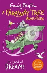 Faraway Tree Adventure: The Land of Dreams: Colour Short Stories kaina ir informacija | Knygos paaugliams ir jaunimui | pigu.lt