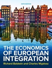 Economics of European Integration 6e 6th edition kaina ir informacija | Ekonomikos knygos | pigu.lt