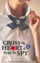 Gallagher Girls: Cross My Heart And Hope To Spy: Book 2 цена и информация | Книги для подростков  | pigu.lt