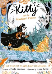 Kitty and the Woodland Wildcat 1 цена и информация | Книги для подростков и молодежи | pigu.lt