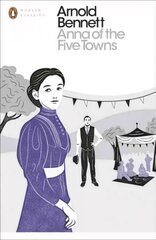 Anna of the Five Towns kaina ir informacija | Fantastinės, mistinės knygos | pigu.lt