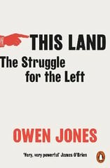 This Land: The Struggle for the Left цена и информация | Книги по социальным наукам | pigu.lt