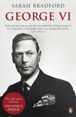 George VI: The Dutiful King цена и информация | Биографии, автобиографии, мемуары | pigu.lt