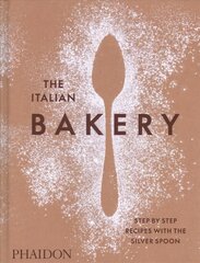 Italian Bakery: Step-by-Step Recipes with the Silver Spoon цена и информация | Книги рецептов | pigu.lt