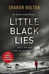 Little Black Lies: a tense and twisty psychological thriller from Richard & Judy bestseller Sharon Bolton kaina ir informacija | Fantastinės, mistinės knygos | pigu.lt