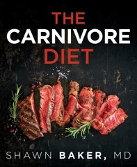 Carnivore Diet kaina ir informacija | Saviugdos knygos | pigu.lt