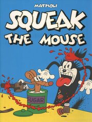 Squeak The Mouse цена и информация | Фантастика, фэнтези | pigu.lt