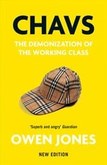 Chavs: The Demonization of the Working Class kaina ir informacija | Socialinių mokslų knygos | pigu.lt