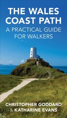 Wales Coast Path: A Practical Guide for Walkers 2nd edition цена и информация | Книги о питании и здоровом образе жизни | pigu.lt