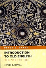 Introduction to Old English 3e 3rd Edition kaina ir informacija | Užsienio kalbos mokomoji medžiaga | pigu.lt