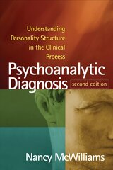 Psychoanalytic Diagnosis: Understanding Personality Structure in the Clinical Process 2nd edition kaina ir informacija | Socialinių mokslų knygos | pigu.lt