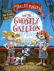 Jolley-Rogers and the Ghostly Galleon цена и информация | Книги для подростков и молодежи | pigu.lt