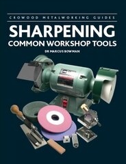 Sharpening Common Workshop Tools kaina ir informacija | Knygos apie sveiką gyvenseną ir mitybą | pigu.lt