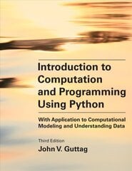 Introduction to Computation and Programming Using Python, third edition: With Application to Computational Modeling kaina ir informacija | Ekonomikos knygos | pigu.lt