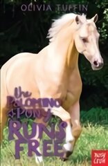 Palomino Pony Runs Free цена и информация | Книги для подростков  | pigu.lt