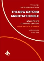 New Oxford Annotated Bible with Apocrypha: New Revised Standard Version 5th Revised edition цена и информация | Духовная литература | pigu.lt