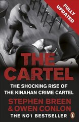 Cartel: The shocking story of the Kinahan crime cartel цена и информация | Биографии, автобиогафии, мемуары | pigu.lt