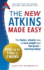 New Atkins Made Easy: The faster, simpler way to lose weight and feel great - starting today! цена и информация | Самоучители | pigu.lt