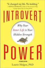 Introvert Power: Why Your Inner Life Is Your Hidden Strength 2nd edition kaina ir informacija | Saviugdos knygos | pigu.lt