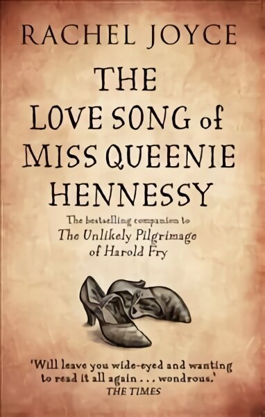 Love Song of Miss Queenie Hennessy: Or the letter that was never sent to Harold Fry kaina ir informacija | Fantastinės, mistinės knygos | pigu.lt