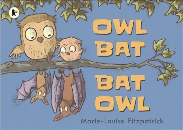 Owl Bat Bat Owl цена и информация | Knygos mažiesiems | pigu.lt