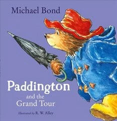 Paddington and the Grand Tour цена и информация | Книги для малышей | pigu.lt