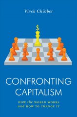 Confronting Capitalism: How the World Works and How to Change It цена и информация | Книги по социальным наукам | pigu.lt