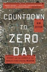 Countdown to Zero Day: Stuxnet and the Launch of the World's First Digital Weapon kaina ir informacija | Socialinių mokslų knygos | pigu.lt