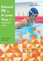 Edexcel PE for A Level Year 1 revised third edition 3rd Revised edition цена и информация | Книги о питании и здоровом образе жизни | pigu.lt