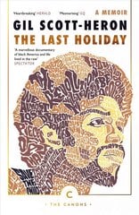 Last Holiday: A Memoir Main - Canons Edition цена и информация | Книги об искусстве | pigu.lt